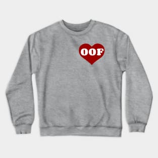 / Oof Collection / Crewneck Sweatshirt